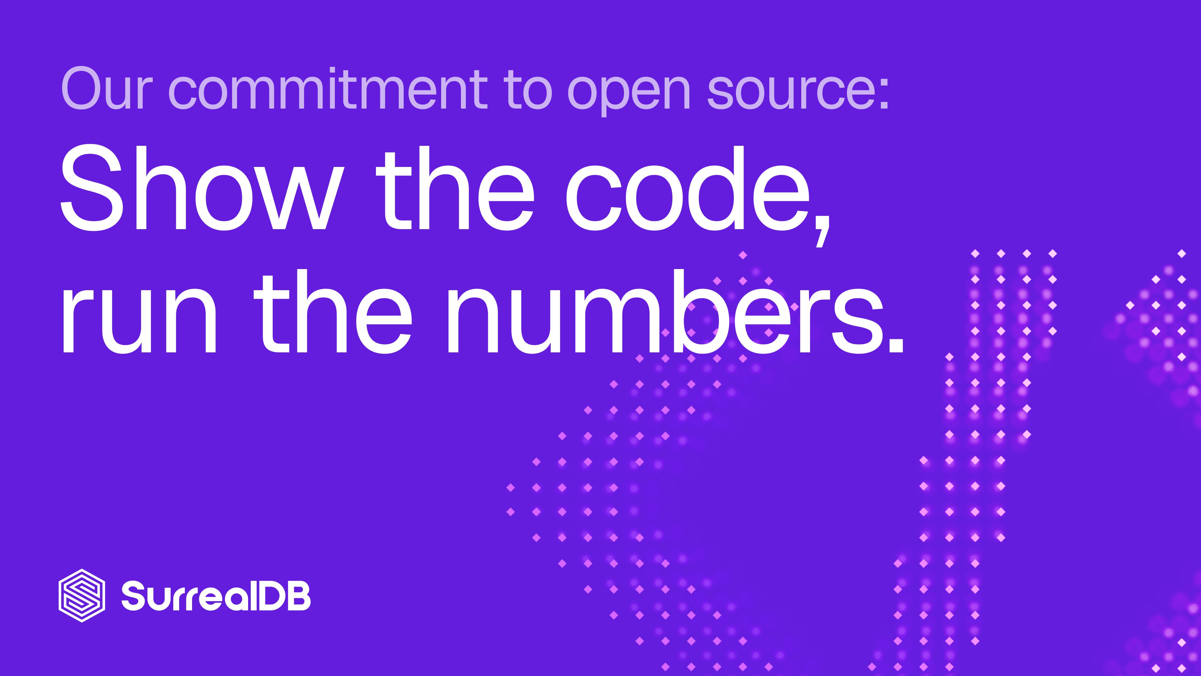 Our commitment to open source: show the code, run the numbers